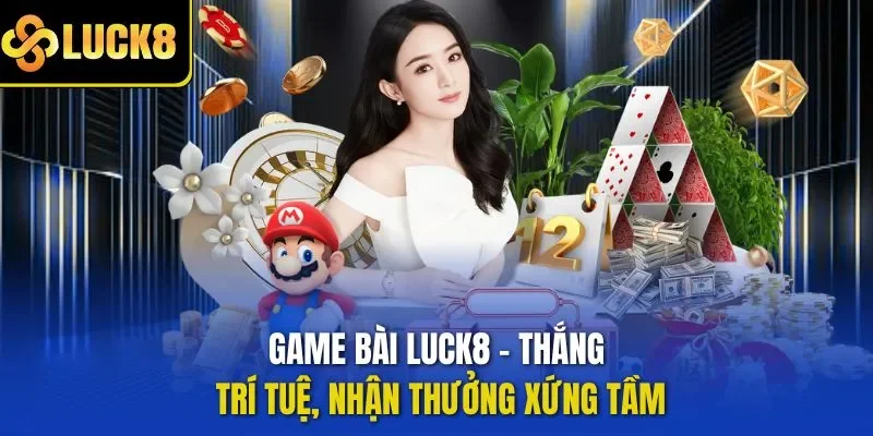 Game Bài LUCK8